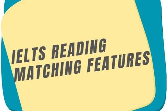 IELTS Reading matching features