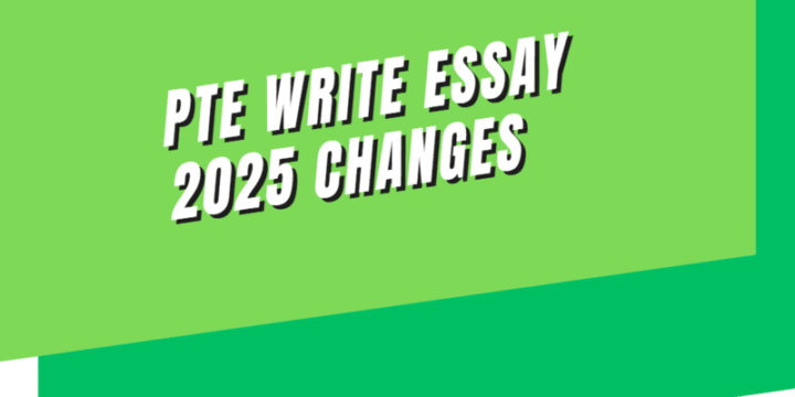 PTE write essay 2025 changes